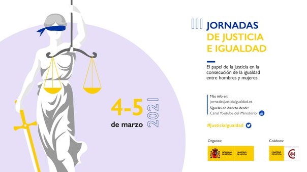 El Ministerio organiza las III Jornadas de Justicia e Igualdad