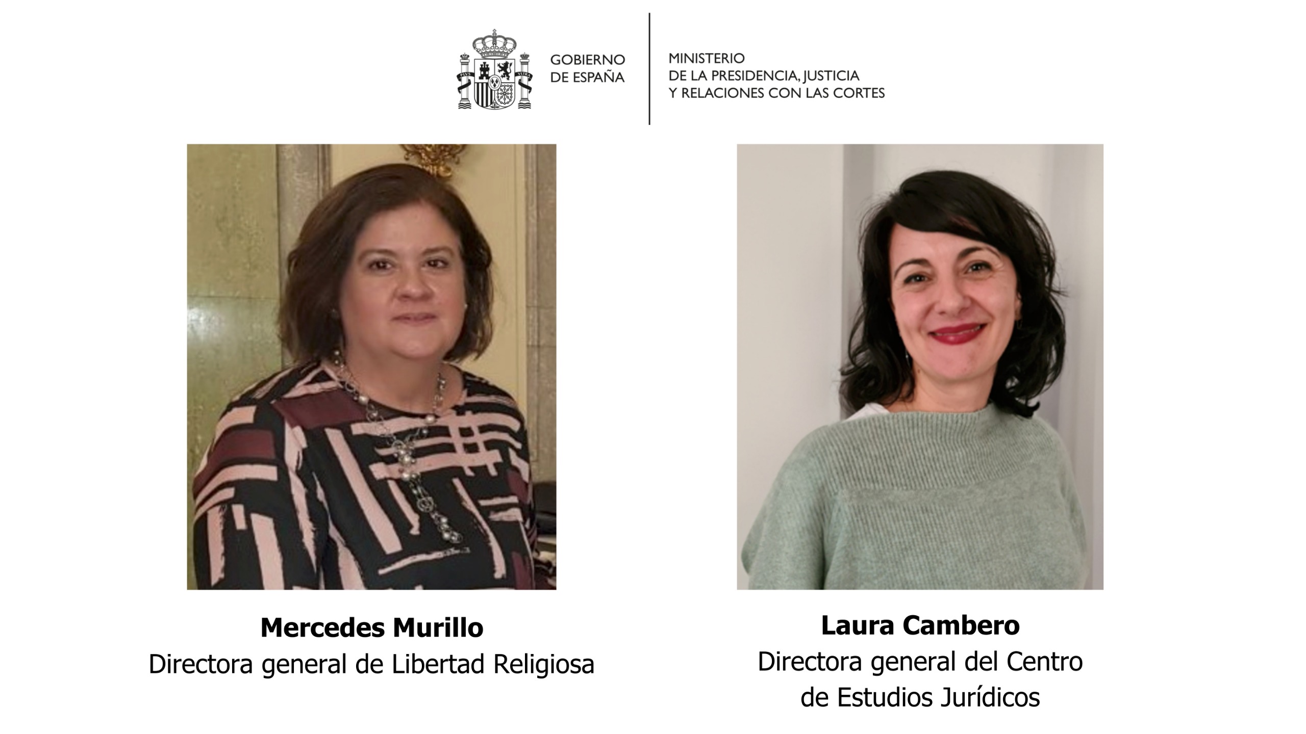 Las directoras generales de Libertad Religiosa, Mercedes Murillo y el CEJ, Laura Cambero